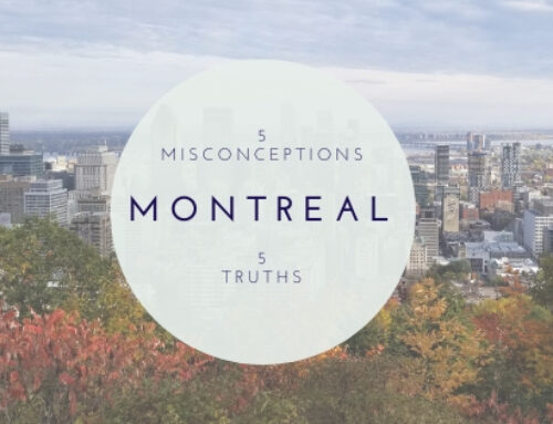 5 Misconceptions and 5 Truths About Life in Montreal