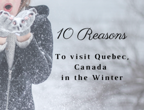 10 Reasons to Visit Quebec, Canada in the Winter