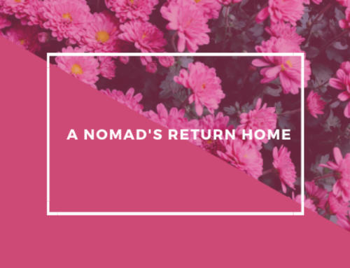 A Nomad’s Return Home