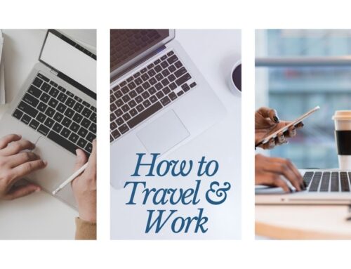 How to Travel and Work
