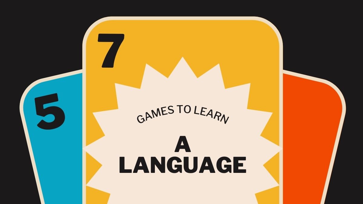 Games to learn a language with