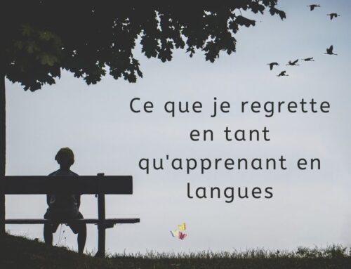 3 regrets d’un apprenant de langue