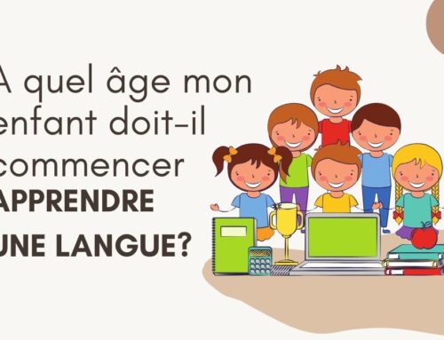 À quel âge mon enfant doit-il commencer à apprendre une langue ?